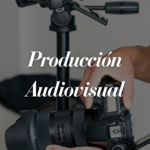 Producción audiovisual